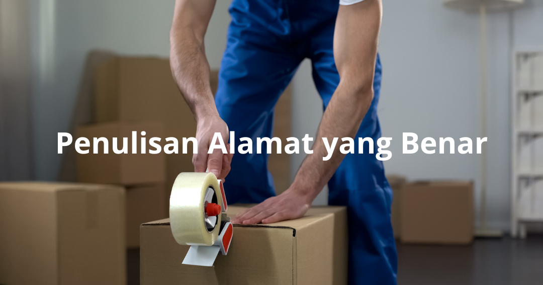 Cara Menulis Alamat Pengiriman