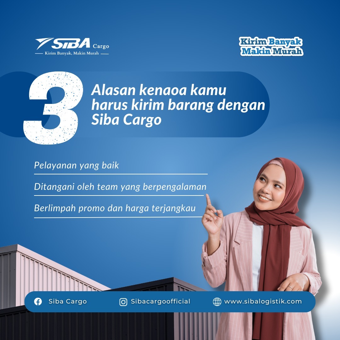 Alasan Kenapa Harus Kirim dengan Sibacargo