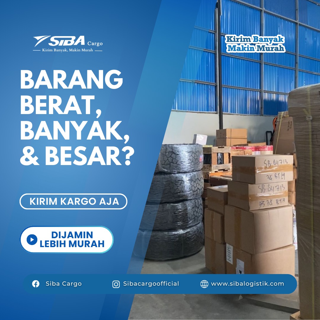 Kirim Barang Berat dengan Cargo