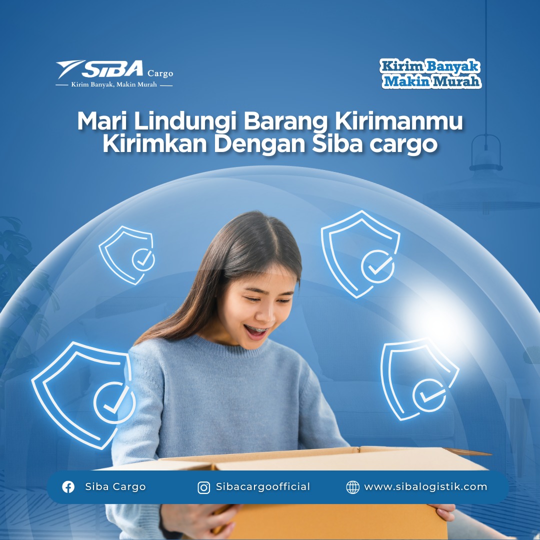 Pengiriman Barang Yang Aman dengan Sibacargo