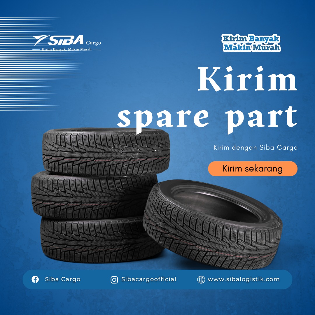 Bisa Kirim Sparepart dengan Sibacargo