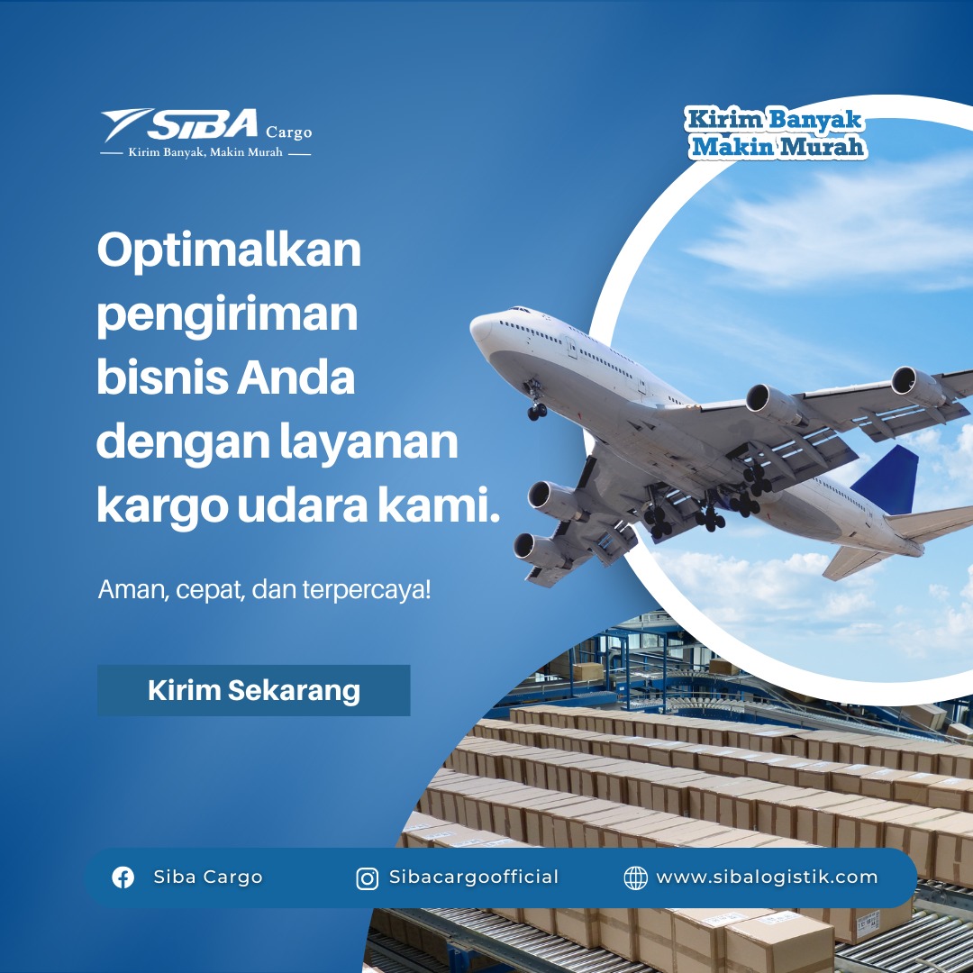 Pengiriman Optimal via Udara dengan Sibacargo