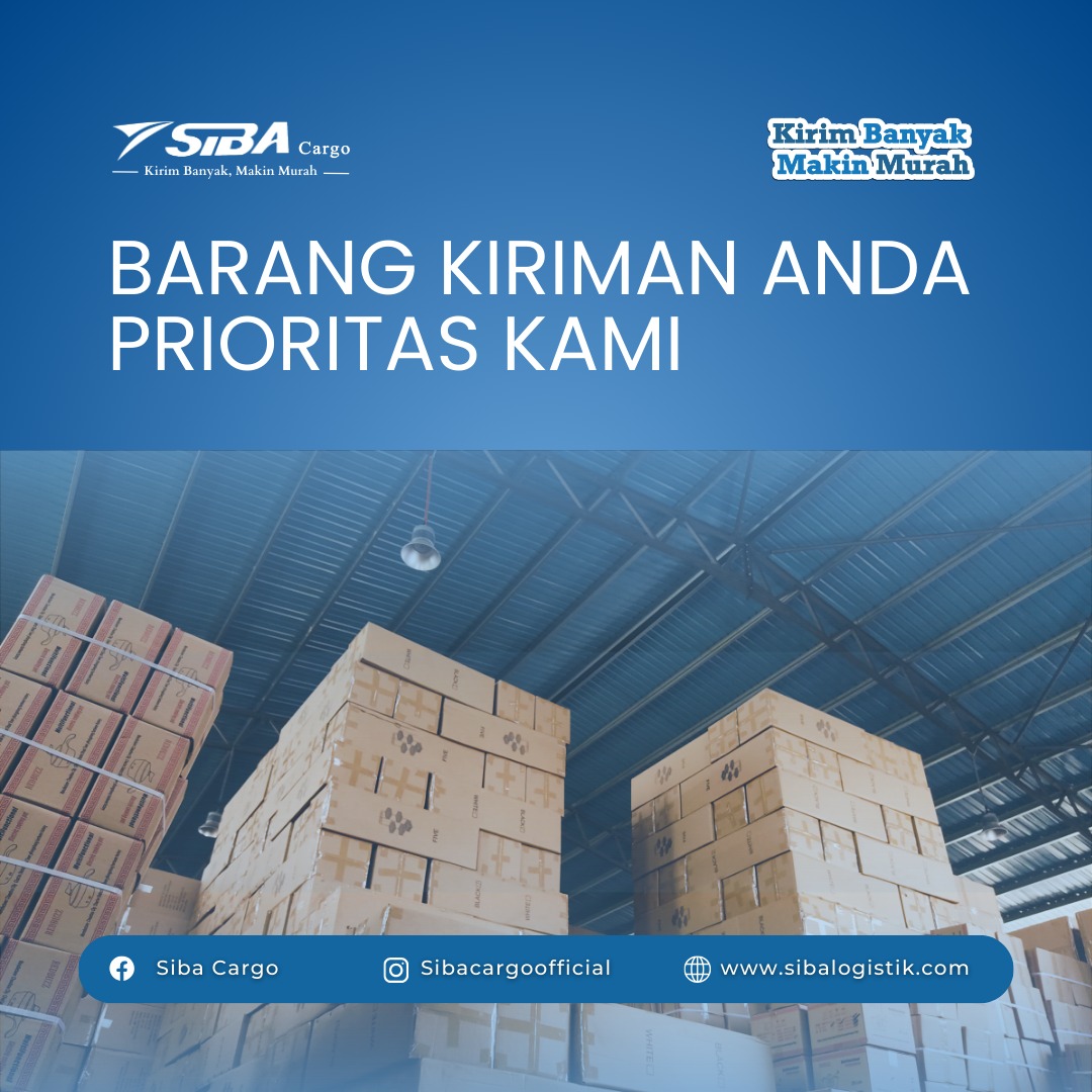 Barang kiriman Anda prioritas kami