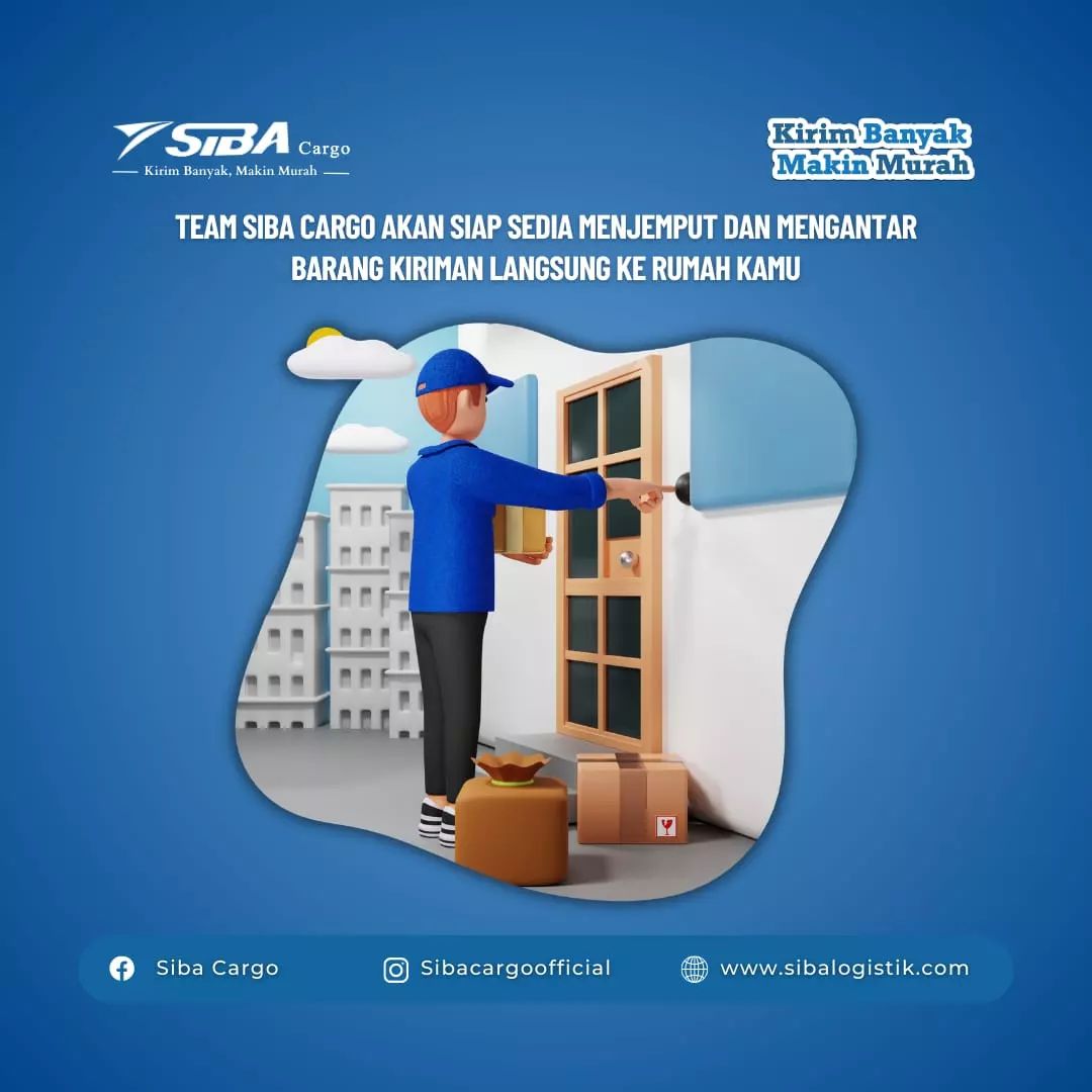 Logistik Door to Door Siba Cargo: Mudah, Cepat, dan Terpercaya