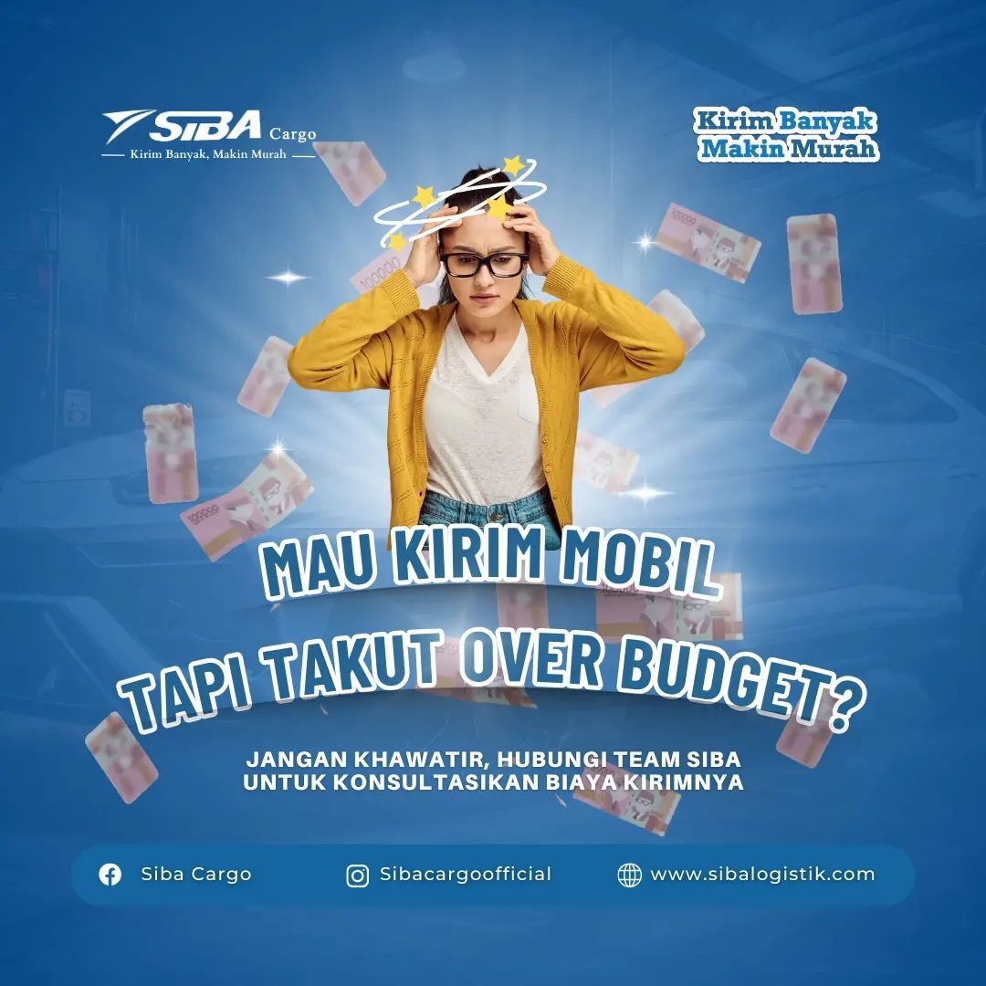 Siba Cargo: Logistik Kirim Mobil Murah dan Terpercaya