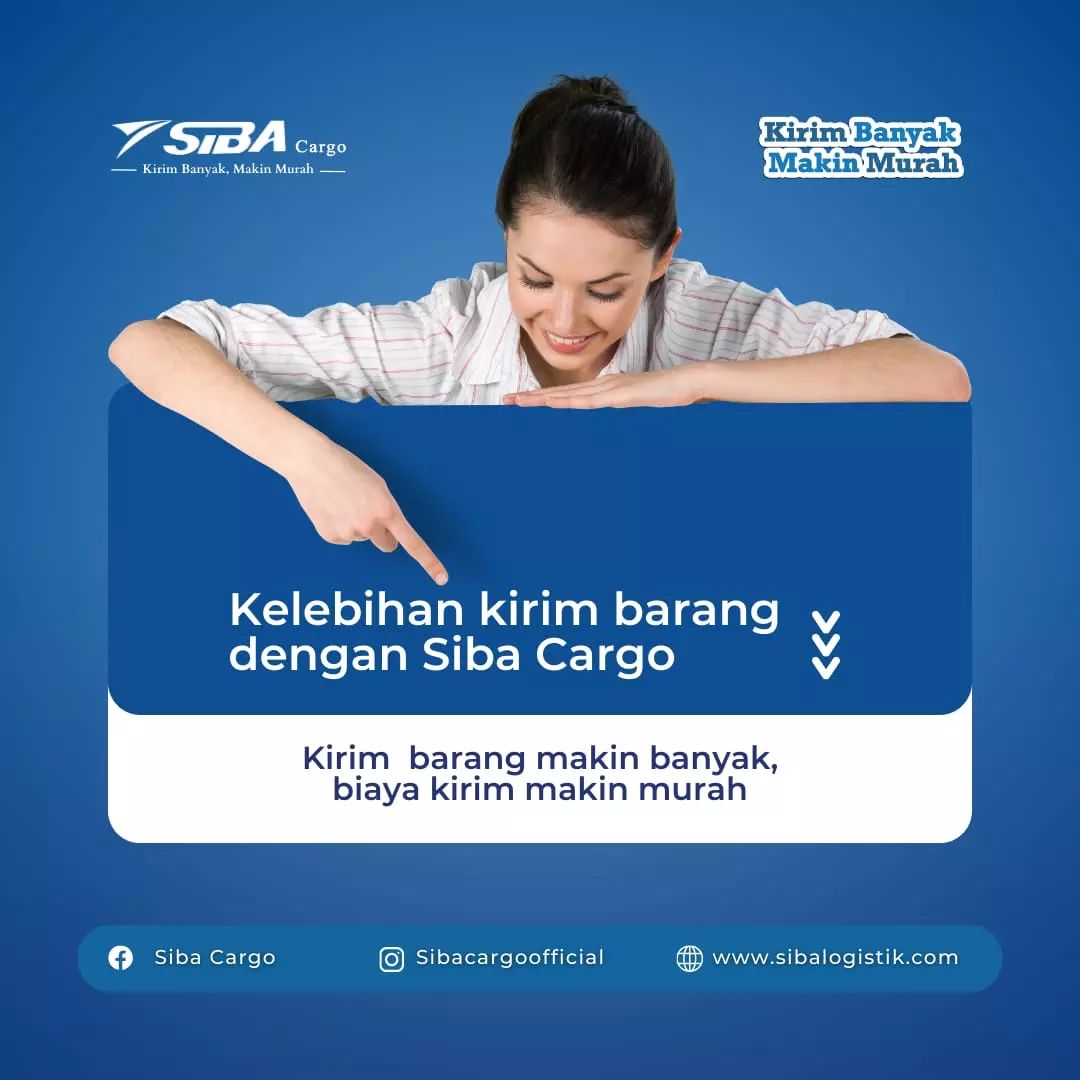Siba Cargo: Logistik Kirim Banyak Makin Murah