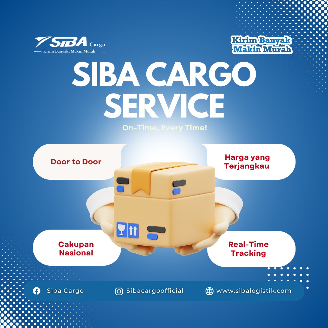 Alasan Memilih Sibacargo untuk Pengiriman